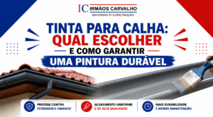Tinta para calha: qual escolher e como garantir uma pintura durável